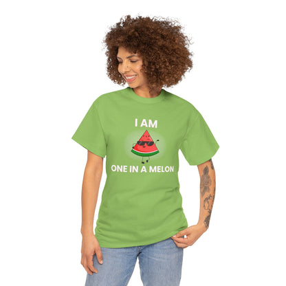 Funny Watermelon T-Shirt - I Am One in a Melon - Unisex Heavy Cotton Tee
