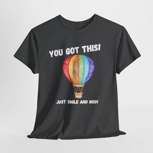 Inspirational Hot Air Balloon Tee - "You Got This!"
