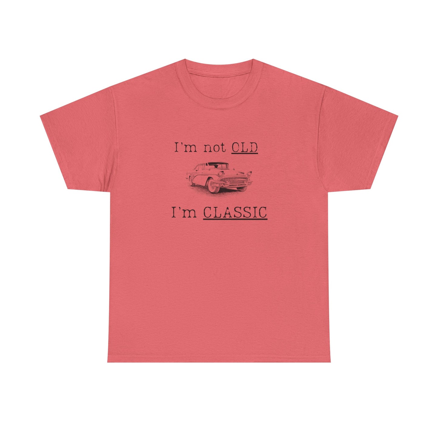 Vintage Car Classic Tee - "I'm Not OLD I'm CLASSIC" Unisex Heavy Cotton T-Shirt