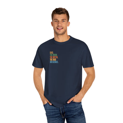 Dad The Man The Myth Unisex Garment-Dyed T-Shirt