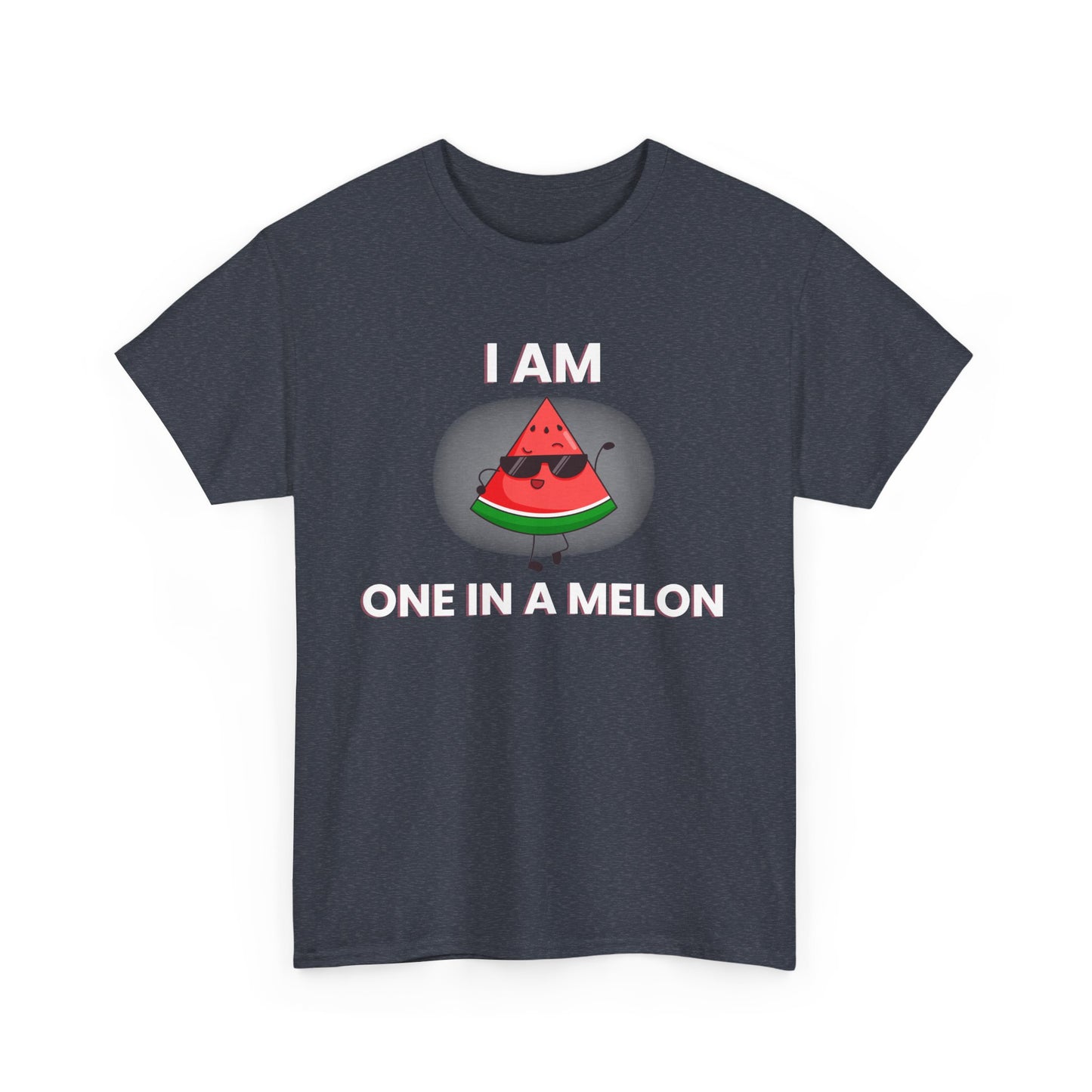 Funny Watermelon T-Shirt - I Am One in a Melon - Unisex Heavy Cotton Tee