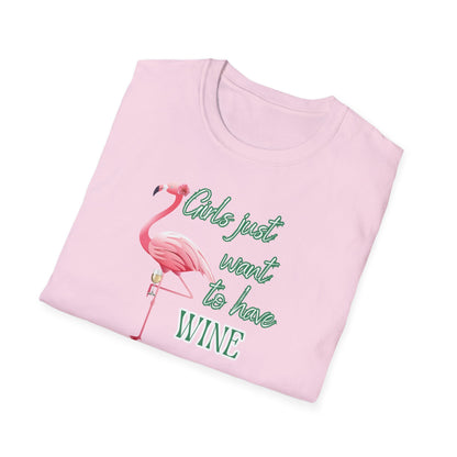 Girls just want to have wine, Unisex Softstyle T-Shirt