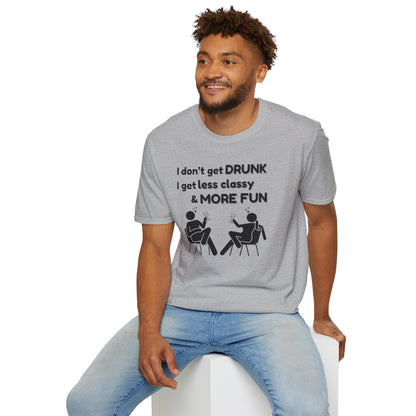 Less Classy More Fun, Unisex Softstyle T-Shirt