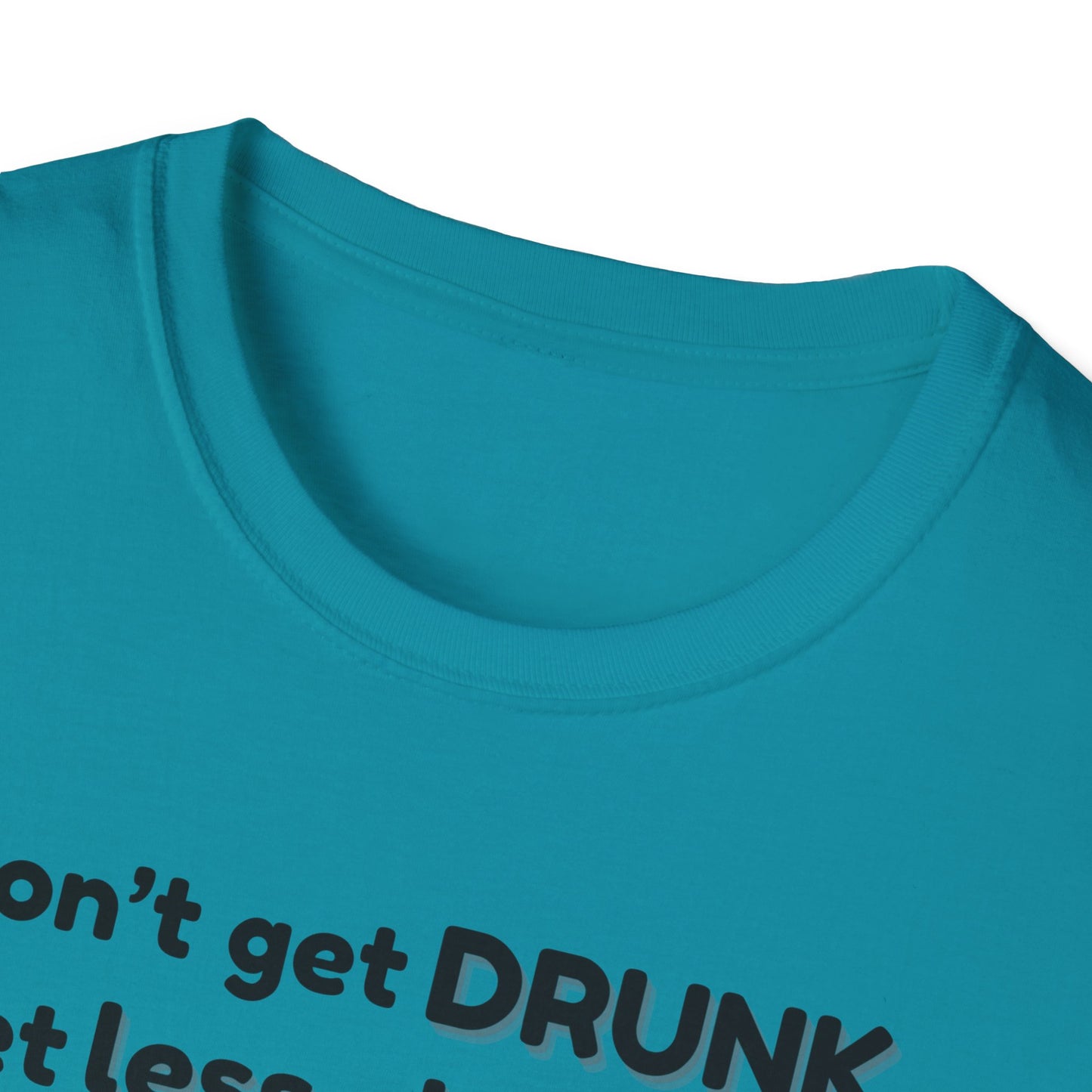 Less Classy More Fun, Unisex Softstyle T-Shirt