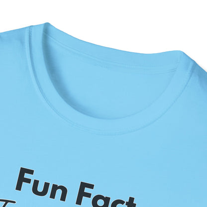 Fun Fact; Unisex Softstyle T-Shirt