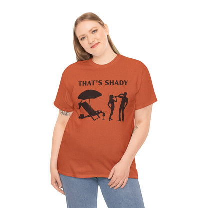 Funny Summer Tee, That's Shady Quote T-Shirt, Beach Dad Gift, Pool Party Outfits, Vacation Humor Tee, Unisex Cotton Shirt