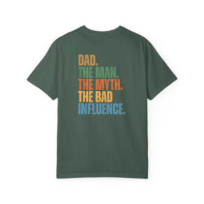 Dad The Man The Myth Unisex Garment-Dyed T-Shirt