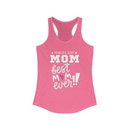 Mother's Day / World's Best Mom Racerback Tank - Perfect Gift for Mother's Day!