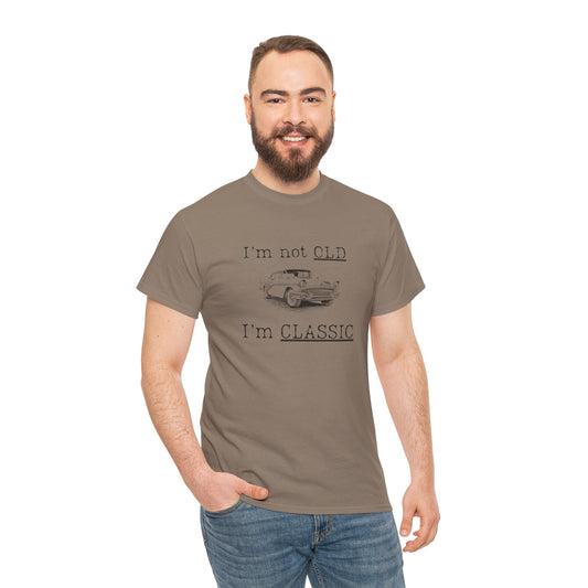Vintage Car Classic Tee - "I'm Not OLD I'm CLASSIC" Unisex Heavy Cotton T-Shirt