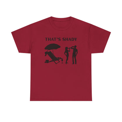 Funny Summer Tee, That's Shady Quote T-Shirt, Beach Dad Gift, Pool Party Outfits, Vacation Humor Tee, Unisex Cotton Shirt