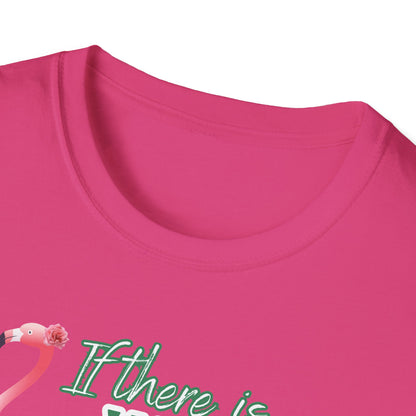 If there is wine there is a way, Unisex Softstyle T-Shirt