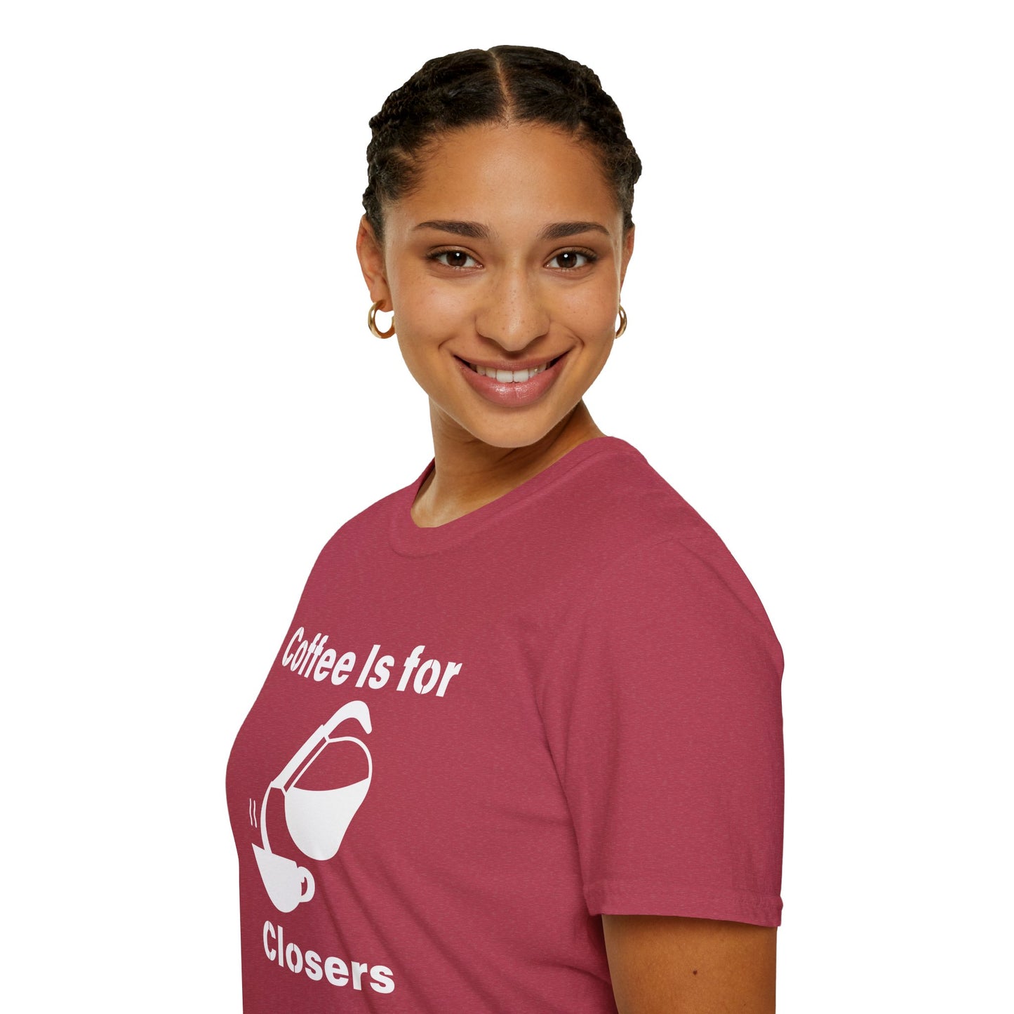 Coffee Is for Closers Unisex Softstyle T-Shirt - Perfect Gift for Coffee Lovers & Ambitious Professionals