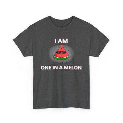 Funny Watermelon T-Shirt - I Am One in a Melon - Unisex Heavy Cotton Tee
