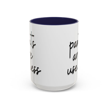 Pants are useless, Accent Coffee Mug (11, 15oz)