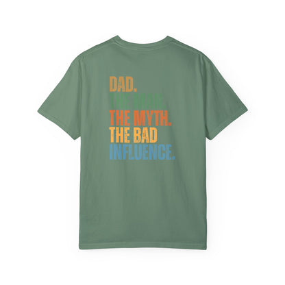 Dad The Man The Myth Unisex Garment-Dyed T-Shirt