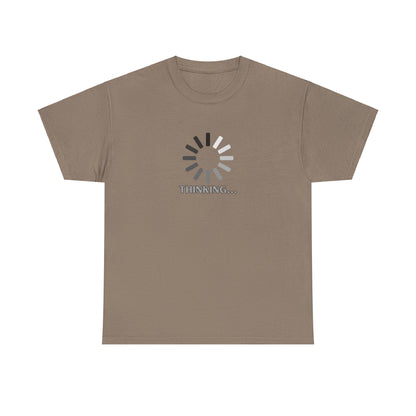 Thinking... Unisex Heavy Cotton Tee - Casual Stylish Graphic T-Shirt for Everyday Wear