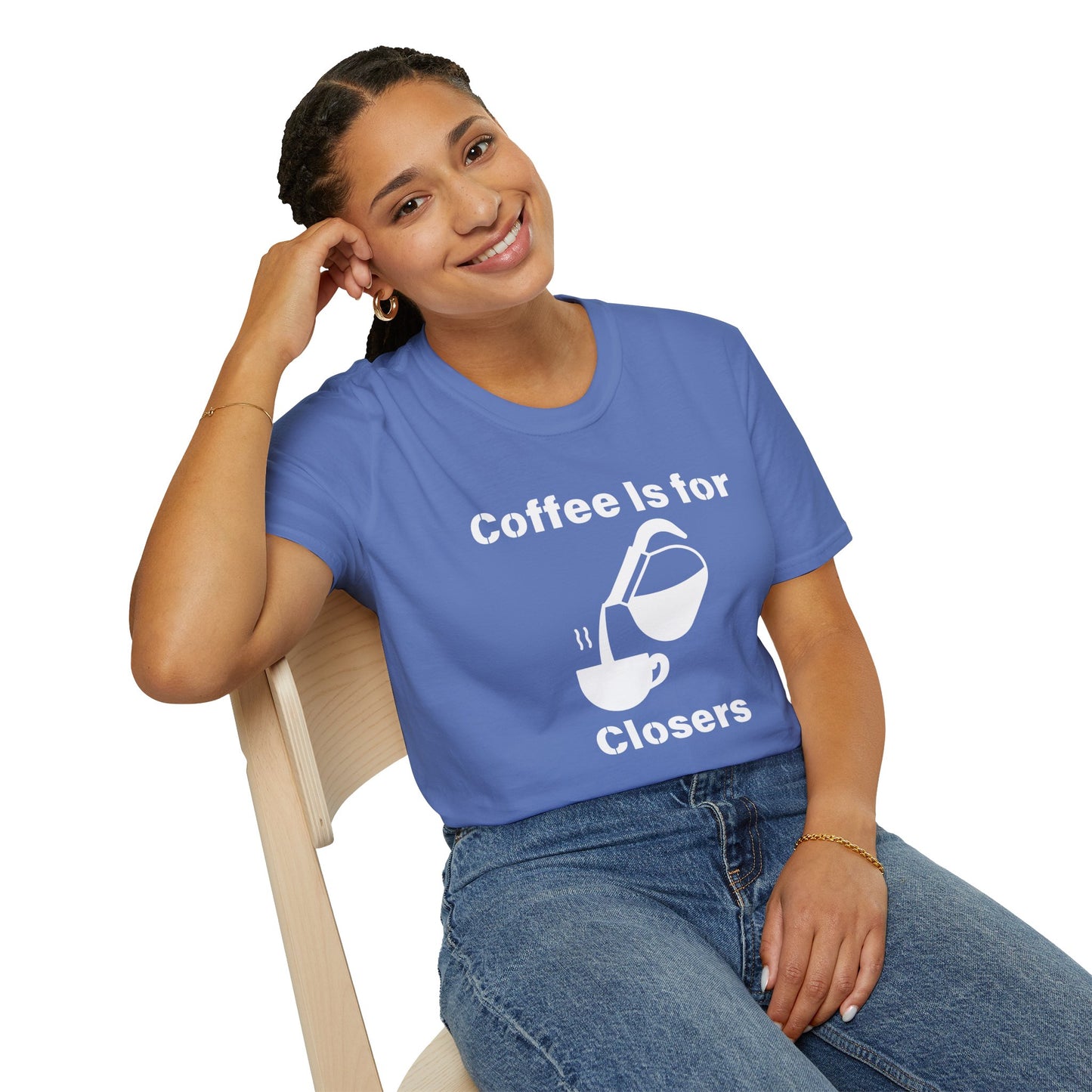 Coffee Is for Closers Unisex Softstyle T-Shirt - Perfect Gift for Coffee Lovers & Ambitious Professionals