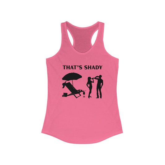 Funny Women's Racerback Tank Top - "That's Shady" Summer Tee