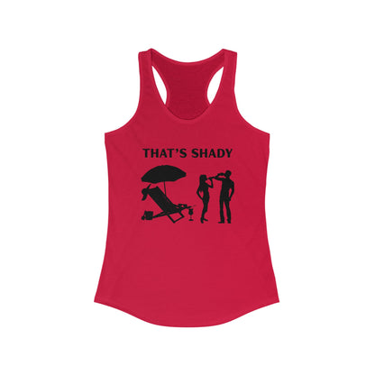 Funny Women's Racerback Tank Top - "That's Shady" Summer Tee