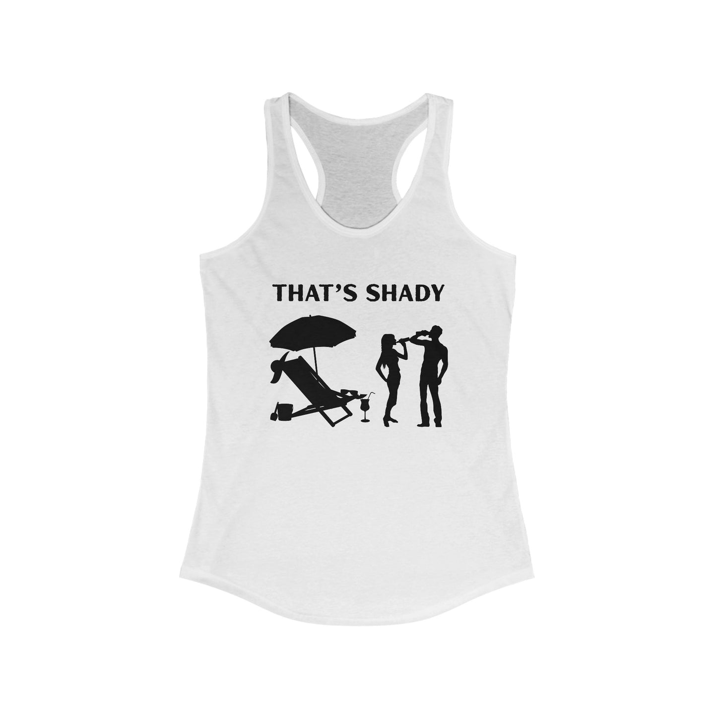 Funny Women's Racerback Tank Top - "That's Shady" Summer Tee