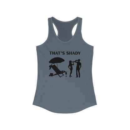 Funny Women's Racerback Tank Top - "That's Shady" Summer Tee