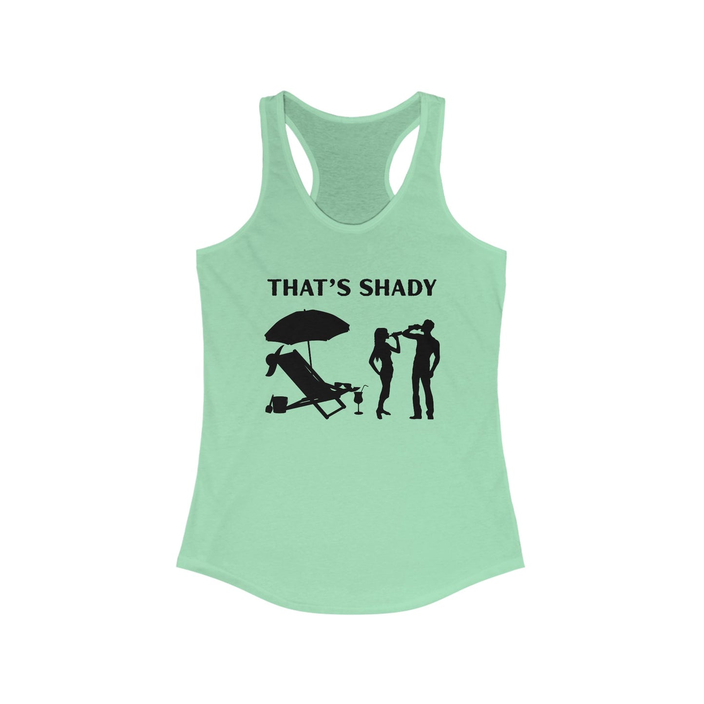 Funny Women's Racerback Tank Top - "That's Shady" Summer Tee