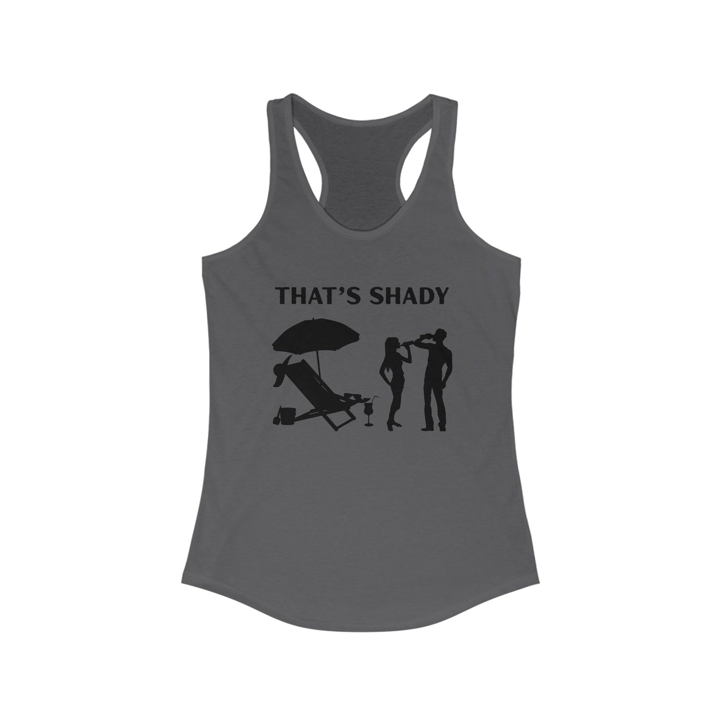 Funny Women's Racerback Tank Top - "That's Shady" Summer Tee