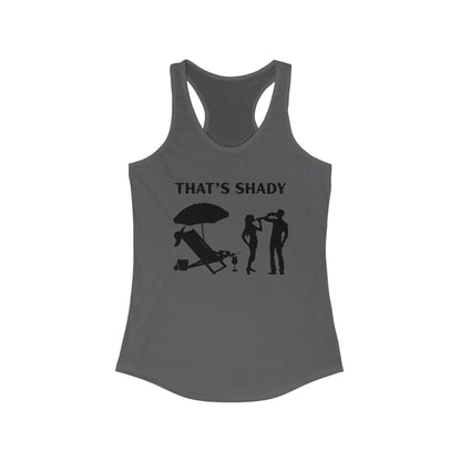 Funny Women's Racerback Tank Top - "That's Shady" Summer Tee