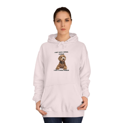 I have a Doodle Problem, Unisex College Hoodie