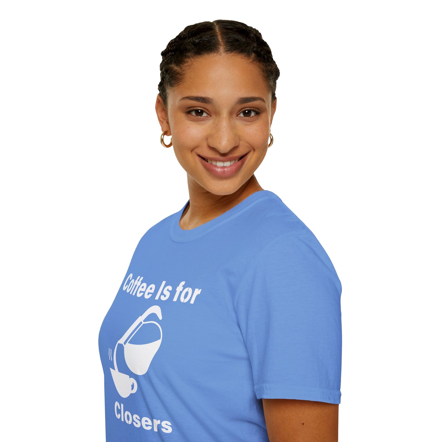 Coffee Is for Closers Unisex Softstyle T-Shirt - Perfect Gift for Coffee Lovers & Ambitious Professionals