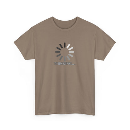 Thinking... Unisex Heavy Cotton Tee - Casual Stylish Graphic T-Shirt for Everyday Wear