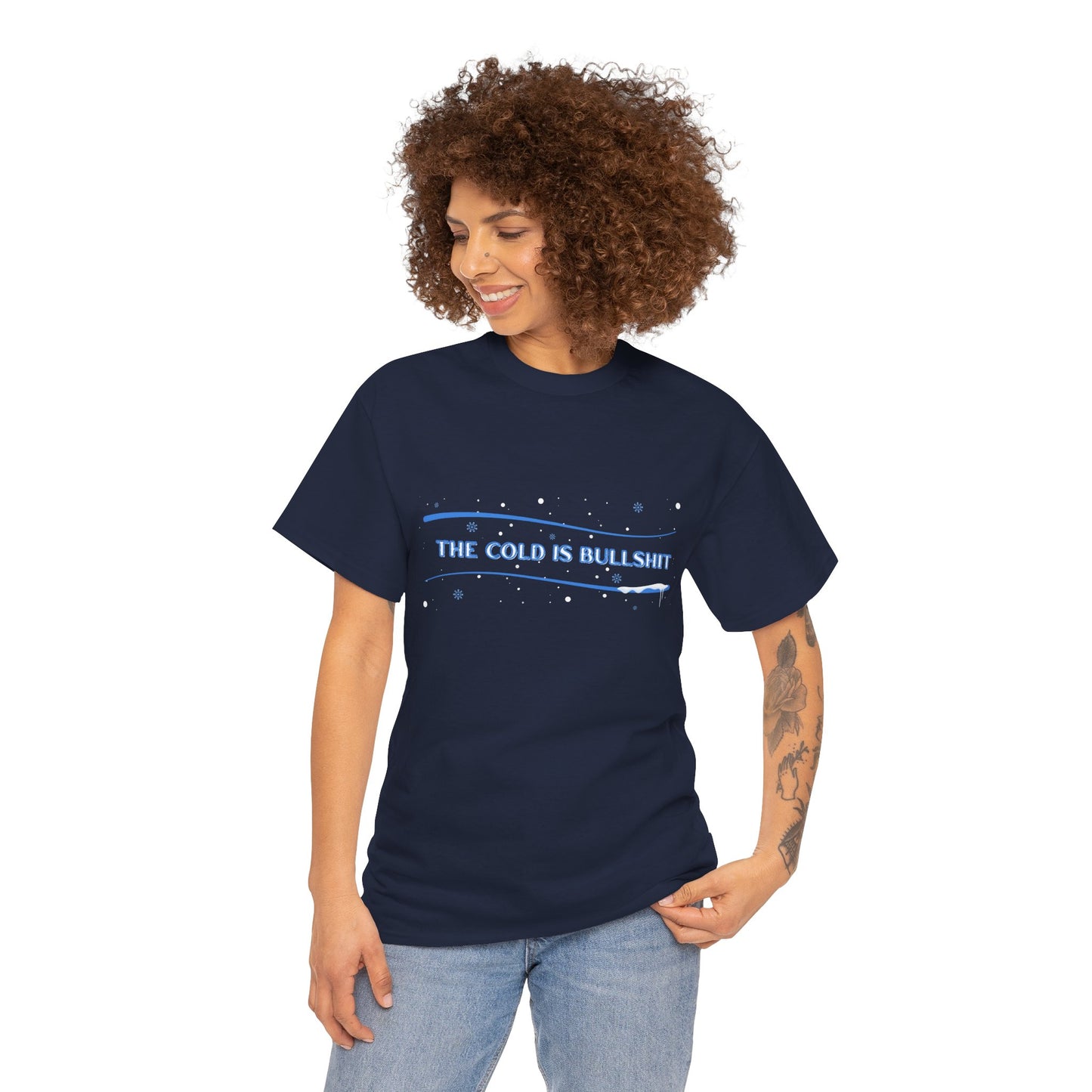 Funny Cold Weather Graphic Tee, Unisex Cotton Shirt, Statement T-Shirt, Winter Humor Gift, Casual Wear, Unique Gift Idea