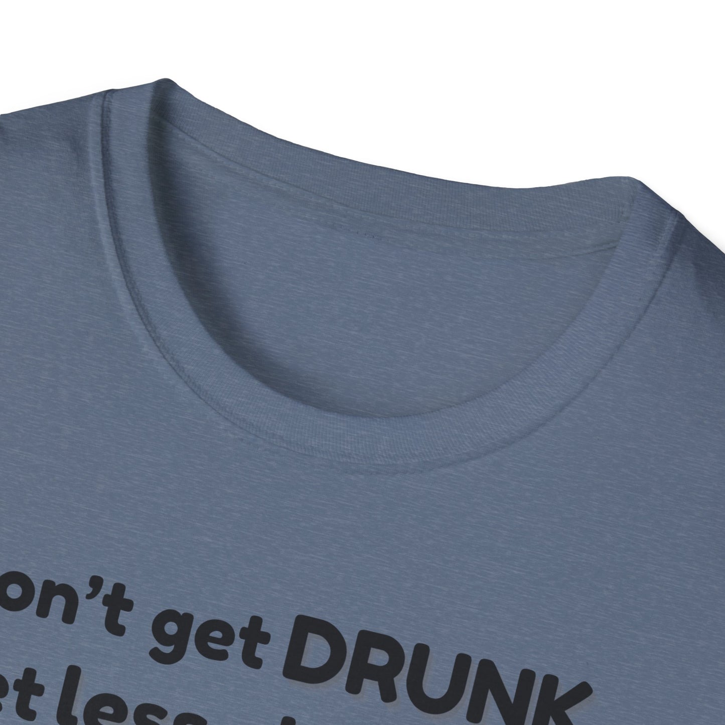 Less Classy More Fun, Unisex Softstyle T-Shirt