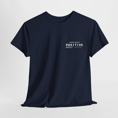 Positive Mindset Unisex Heavy Cotton Tee - Inspiring Daily Wear