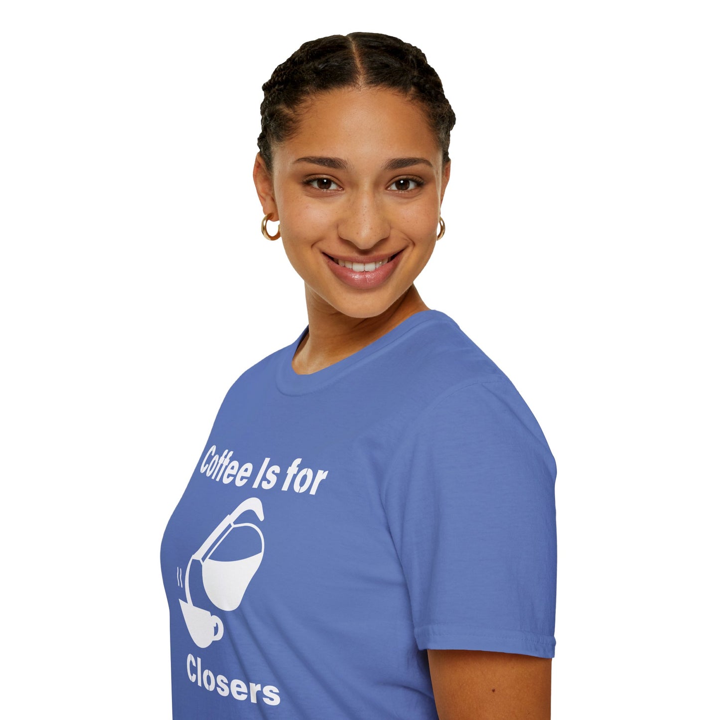 Coffee Is for Closers Unisex Softstyle T-Shirt - Perfect Gift for Coffee Lovers & Ambitious Professionals