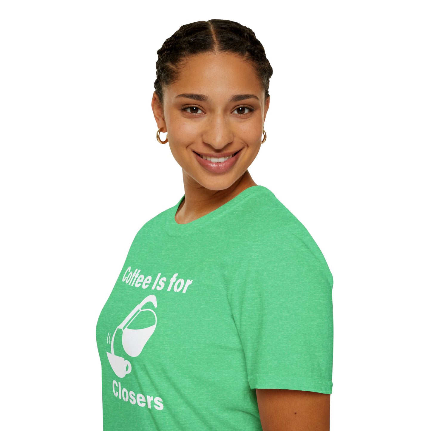 Coffee Is for Closers Unisex Softstyle T-Shirt - Perfect Gift for Coffee Lovers & Ambitious Professionals