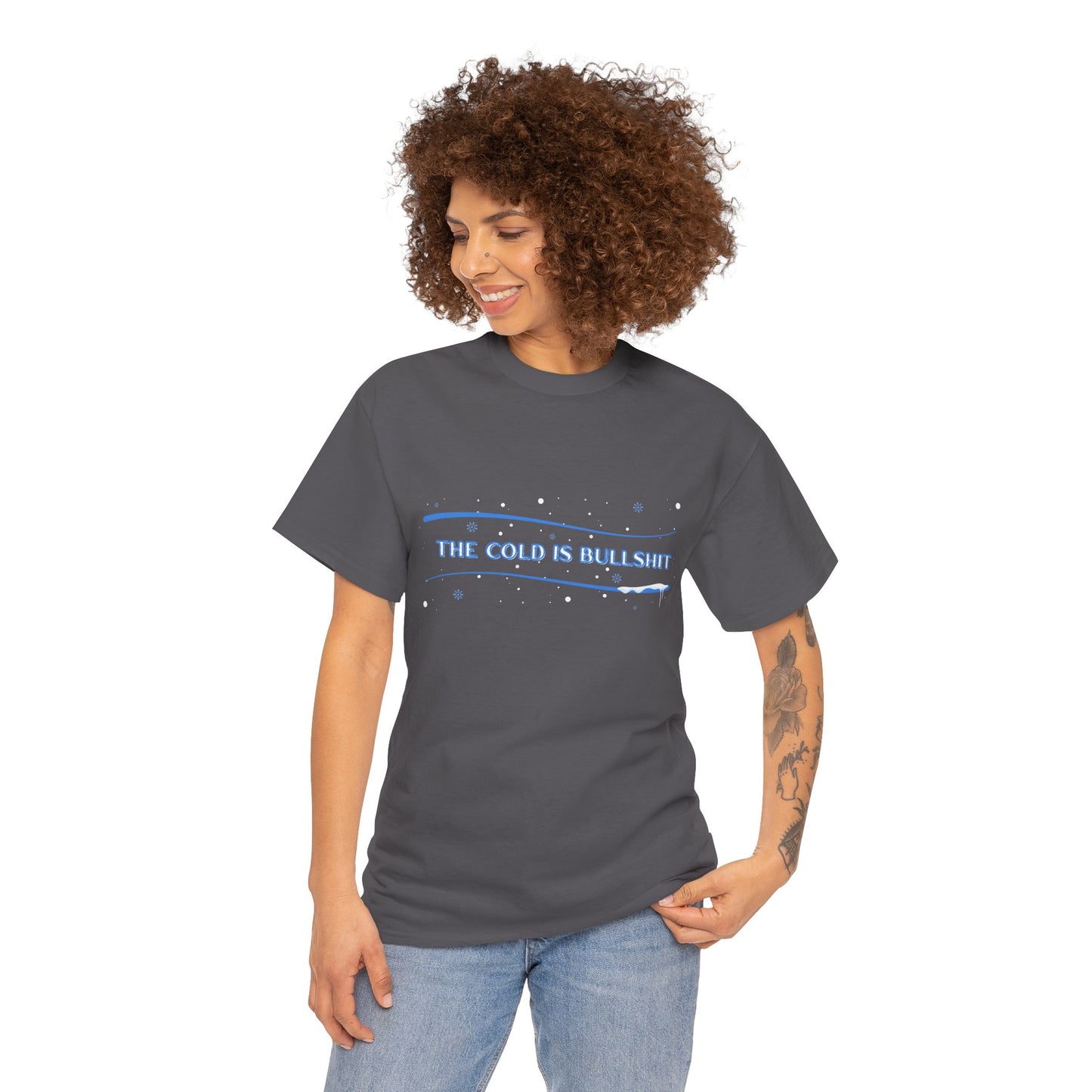 Funny Cold Weather Graphic Tee, Unisex Cotton Shirt, Statement T-Shirt, Winter Humor Gift, Casual Wear, Unique Gift Idea