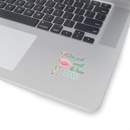 Girls just want to have Wine, Kiss-Cut Stickers