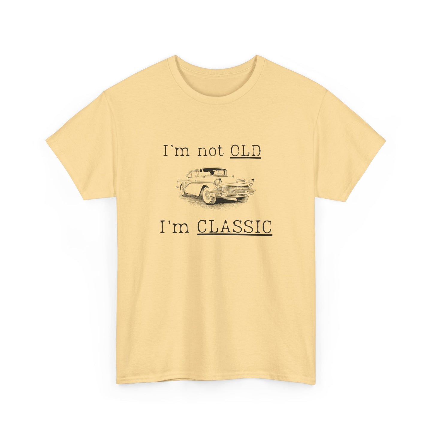 Vintage Car Classic Tee - "I'm Not OLD I'm CLASSIC" Unisex Heavy Cotton T-Shirt
