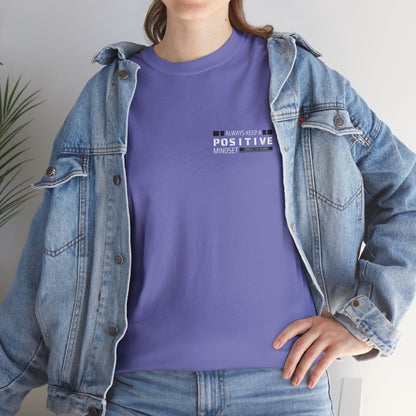 Positive Mindset Unisex Heavy Cotton Tee - Inspiring Daily Wear