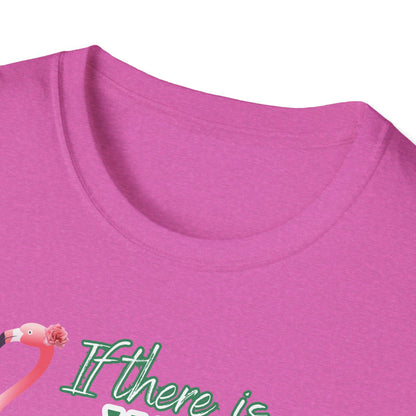 If there is wine there is a way, Unisex Softstyle T-Shirt