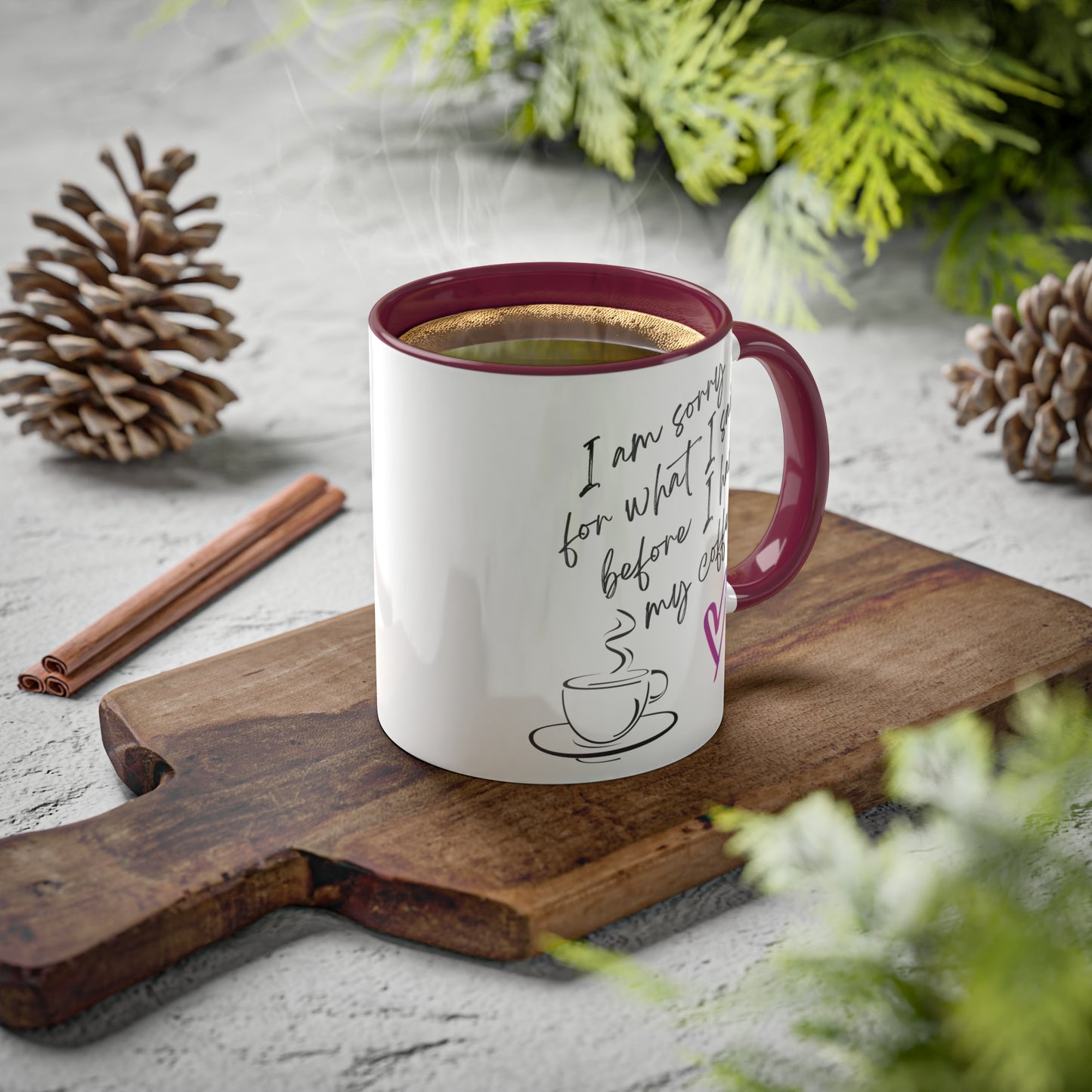 Sorry for what I said before I had my coffee, Colorful Mugs, 11oz