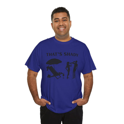 Funny Summer Tee, That's Shady Quote T-Shirt, Beach Dad Gift, Pool Party Outfits, Vacation Humor Tee, Unisex Cotton Shirt